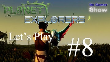 Planet Explorers 0.72 - Let
