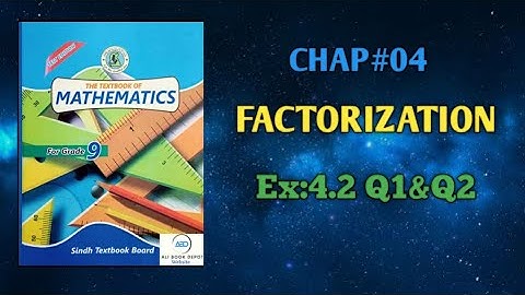 Class 9 Math | Sindh Text Board | Chapter 4 | Factorization | Ex:4.2 Q 01 and 02 | @CSC1232