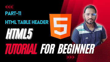 HTML Tutorial for Beginners in Bangla | HTML Table Headers - Part 11