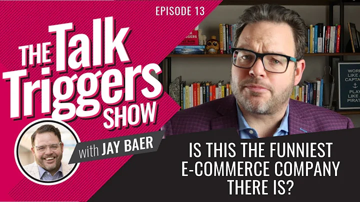 Is This the Funniest E-commerce Company There Is? - The Talk Triggers Show: Episode 13