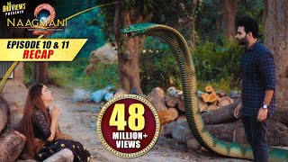 Naagmani 2 (नागमणि 2) - Episode 10 & 11 - Recap | Giant Snake Attacks | Naagin | Naag Money Season 2