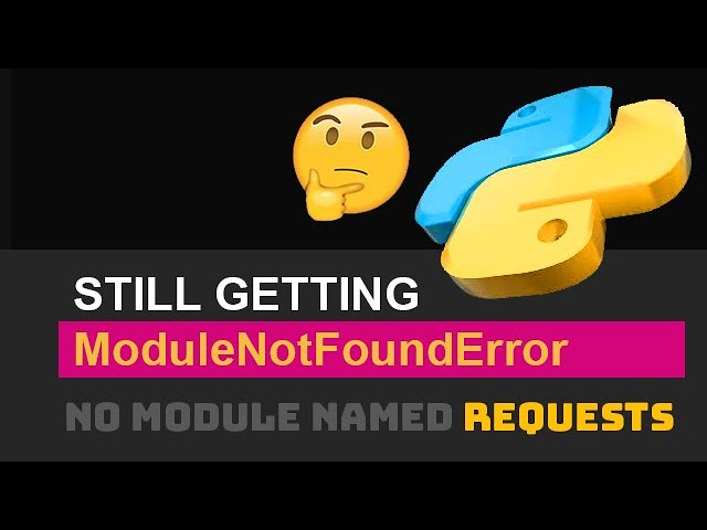 Modulenotfounderror requests. Fix Python MODULENOTFOUNDERROR: no Module named 'requests'.