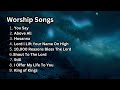 Praise and Worship Songs | Christian Songs