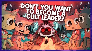 DONT YOU WANT TO BECOME A CULT LEADER? | CULT OF THE LAMB