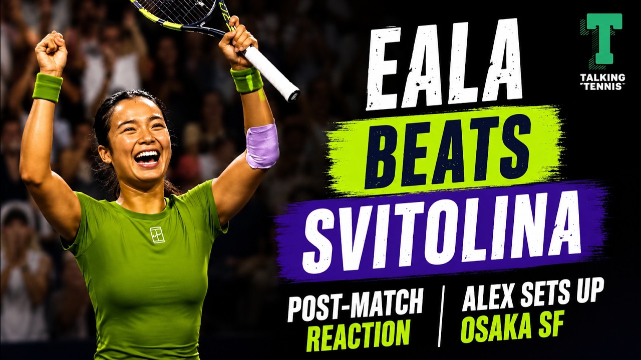 Eala does it again, beats Svitolina in a quarterfinal! Post-match reaction as Alex sets up Osaka SF