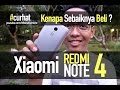 Xiaomi Redmi Note 4: Kenapa SEBAIKNYA Dibeli? #CurhatGadget