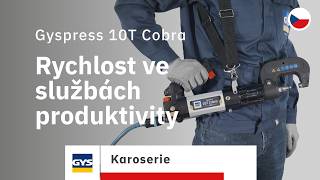 Gyspress 10T Cobra - Rychlost a výkon při nýtování