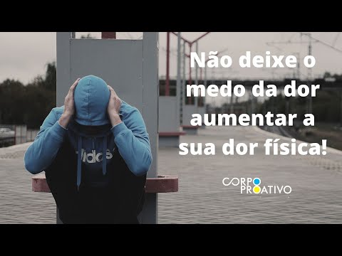 Vídeo: Como Não Ter Medo Da Dor