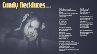 Candy Necklaces / Jon Batiste interlude (I Feel It) transition - Lana del Rey