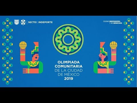 ¡Olimpiada Comunitaria de la Ciudad de México 2019!