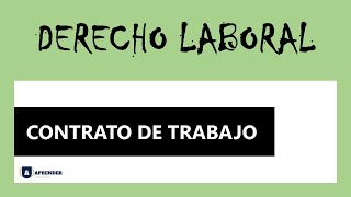 El Contrato de Trabajo