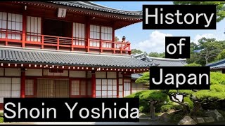 The history of Japan. The Life of Japanese Samurai, Shoin Yoshida in English.