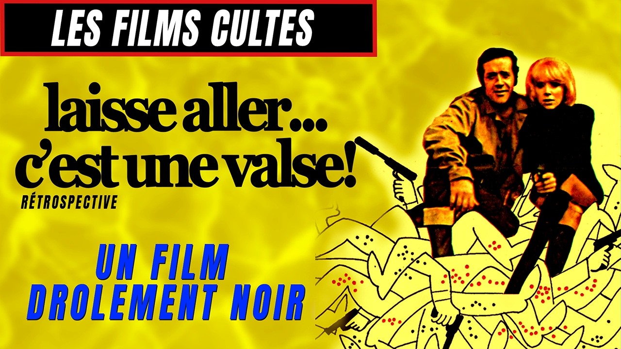 Laisse aller... c'est une valse ! (1971) de Georges Lautner