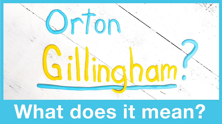 What is Orton-Gillingham...