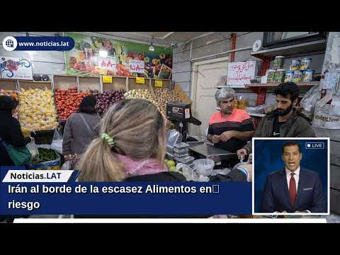 Video Irán al borde de la escasez: Alimentos en riesgo