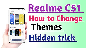 Realme C51 How to Change Themes | Themes Change kaise kare Useful trick