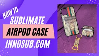 How To Sublimate A AirPod Case by Regina's Crazy Life 992 views 1 year ago 22 minutes