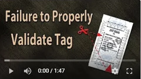 The Failure to Properly Validate Tag