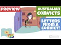 Australian convict history  letters from a convict  schooling online kids lesson preview