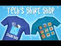 Tech&#39;s Shirt Shop