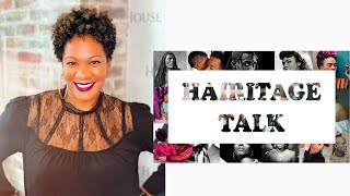 HairitageTalk Episode2 Katiria