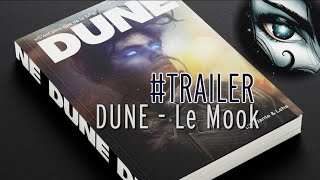 Trailer // DUNE - Le Mook