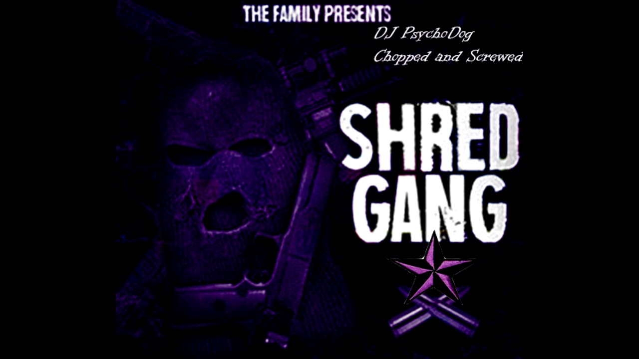 ShredGang-D.I.E Chopped & Screwed