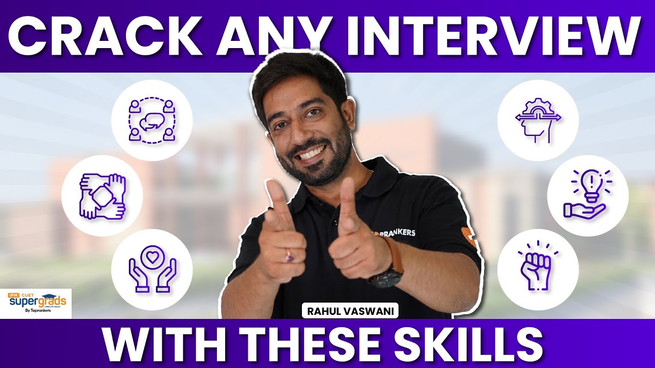 Skills which will help you Crack any Interview | Skills to crack your interview | Interview Skills