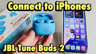 Celebrity JBL Tune Buds 2: Connect to iPhones Profile