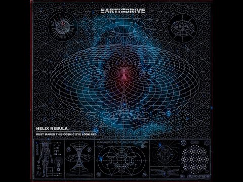 EARTH DRIVE - Helix Nebula [FULL ALBUM] 2020