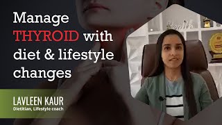 Thyroid diet: Hypothyroid and the real solution with diet and lifestyle changes by Lavleen Kaur screenshot 4