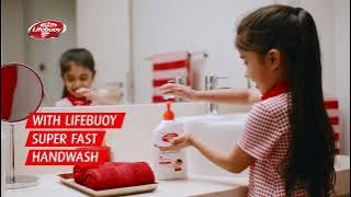 Keep your loved ones protected with Lifebuoy Superfast Handwash