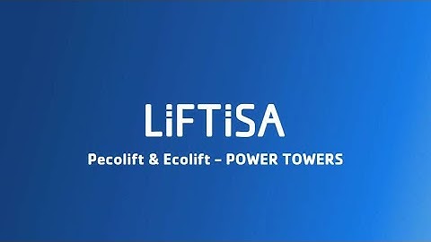 Liftisa - POWER TOWERS Ecolift & Pecolift