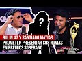 BULIN 47 & SANTIAGO MATIAS PROMETEN LLEVAR A SUS PAREJAS A PREMIOS SOBERANO (LA MEJOR ENTREVISTA)