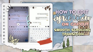 HOW TO EDIT/MAKE LYRIC VIDEO • scrolling transition on capcut || RPW tutorials