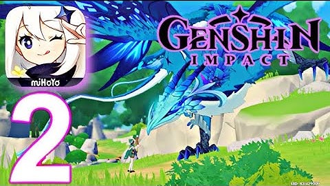 Genshin Impact Mobile - Gameplay Walkthrough  Part 2 (iOS, Android)