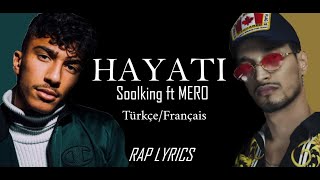 SOOLKING ft MERO: Hayati türkçe français Resimi