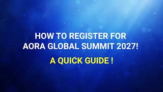 AORA Global Summit 2027 | Registration Guide