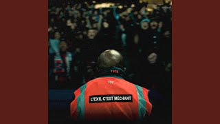 L'EXIL C'EST MÉCHANT
