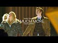 So Much More | Tenth Doctor (Doctor Who Tribute)