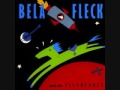 Béla Fleck and the Flecktones- The sister minister.