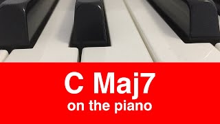 Video thumbnail of "C Major 7 (Cmaj7) Chord: How To Play It On Piano!"