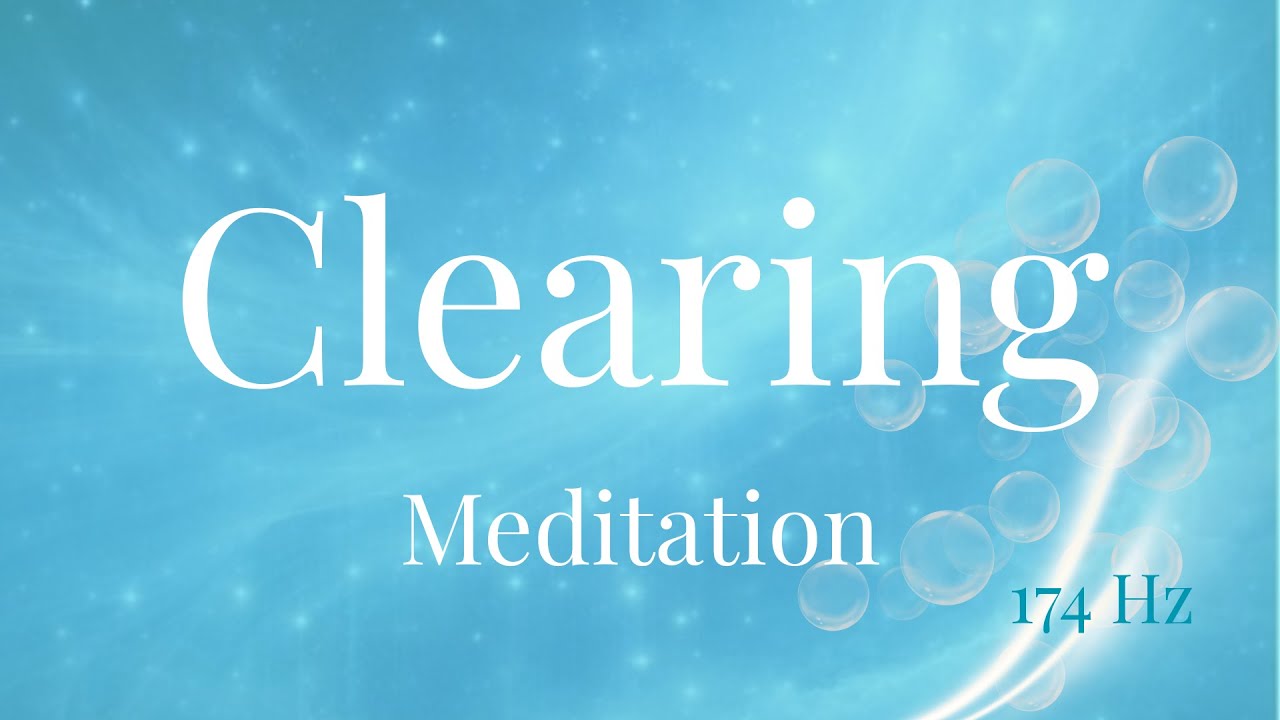 Clearing Meditation | Fremde Energie lösen & zurück zu dir (174 Hz)