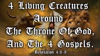 Download Lagu #21 Revelation 4: 6-8 The Four Living Creatures Around The Throne Of God. A Picture Of The 4 Gospels Download Lagu #21 Revelation 4: 6-8 The Four Living Creatures Around The Throne Of God. A Picture Of The 4 Gospels