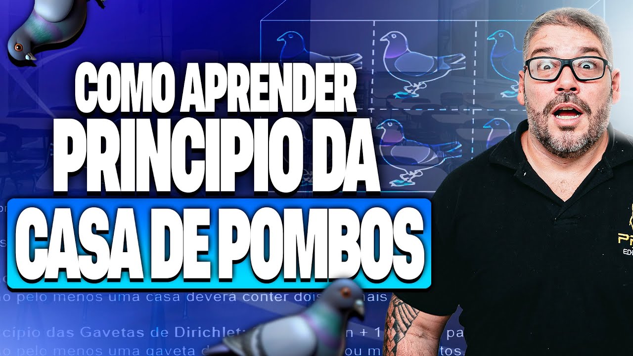 Como Funciona o Princípio da Casa dos Pombos em Provas de Concurso
