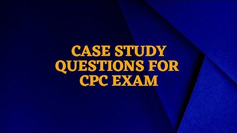 CASE STUDY QUESTIONS FOR CPC EXAM || PART 1 || MEDICAL CODING