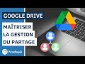 Google drive  matriser la gestion du partage