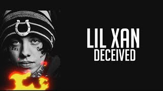 Lil xan-Deceived, Lyric