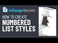 InDesign How-To: Create Numbered List Styles (Video Tutorial)
