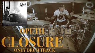 OPETH/ CLOSURE/ ONLY DRUM TRACK/ #jeangonzalezdrummer